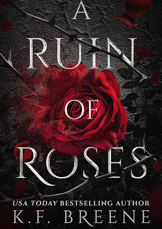 A Ruin of Roses by K.F. Breene